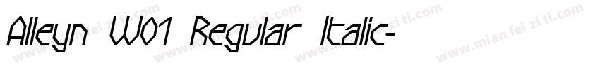 Alleyn W01 Regular Italic字体转换